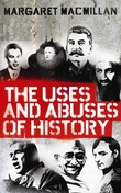 "The uses and abuses of history" av Margaret MacMillan