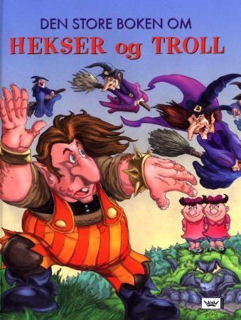 "Den store boken om hekser og troll" av Nicola Baxter