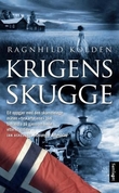"Krigens skugge - roman" av Ragnhild Kolden