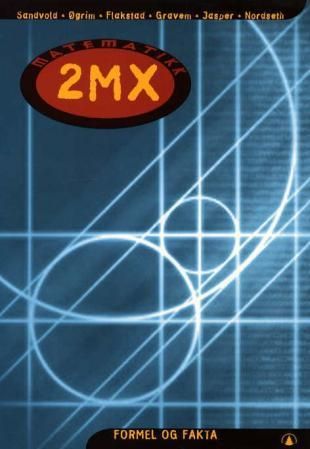 "Matematikk 2MX - formel og fakta" av Karl Erik Sandvold