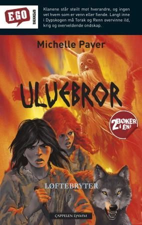 "Løftebryter ; Spøkelsesjeger" av Michelle Paver