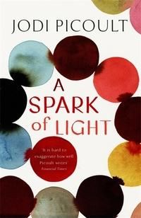 "A spark of light" av Jodi Picoult