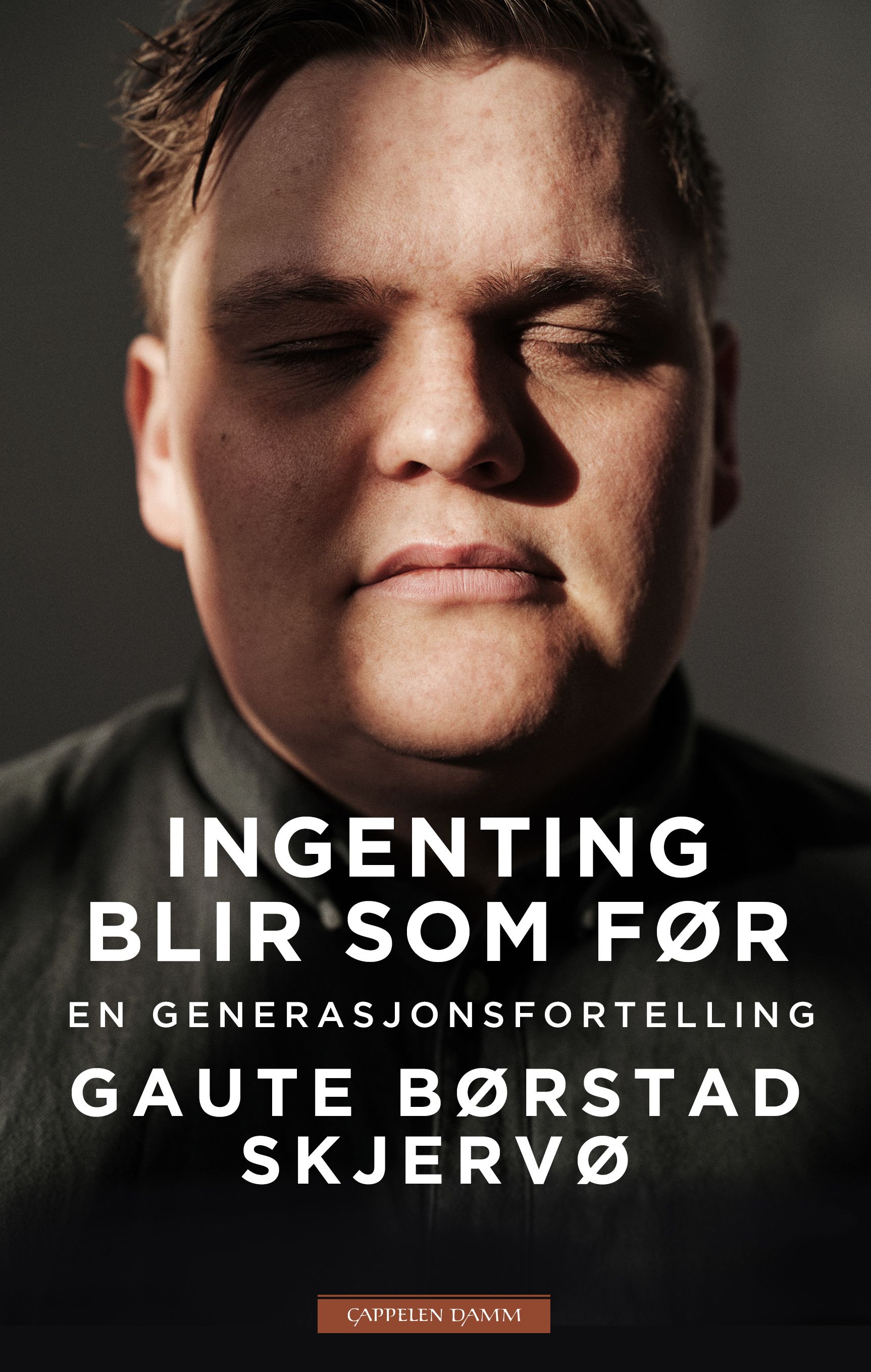 "Ingenting blir som før - en generasjonsfortelling" av Gaute Børstad Skjervø