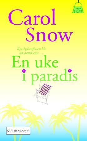 "En uke i paradis" av Carol Snow