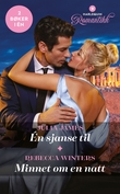 "Én sjanse til ; Minnet om en natt" av Julia James