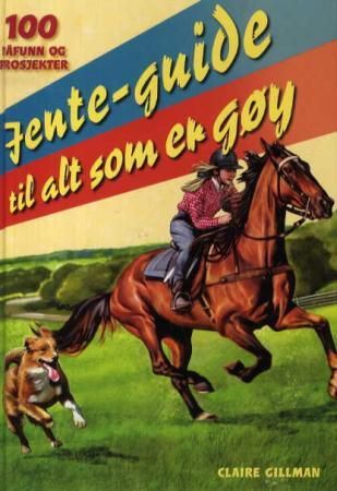 "Jente-guide til alt som er gøy" av Claire Gillman