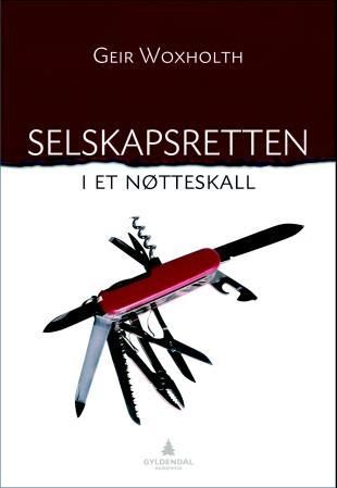 "Selskapsretten i et nøtteskall" av Geir Woxholth