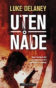 "Uten nåde" av Luke Delaney