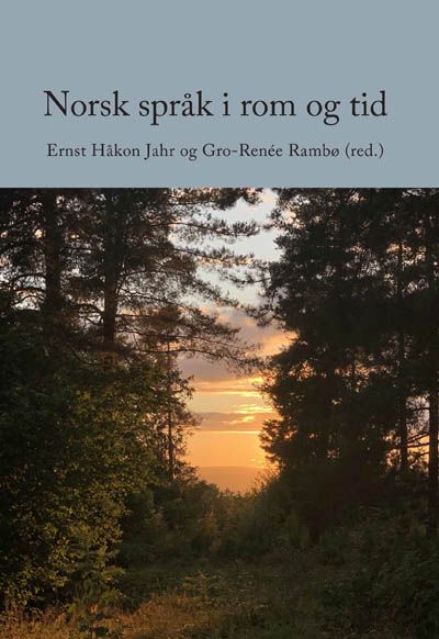 "Norsk språk i rom og tid" av Ernst Håkon Jahr
