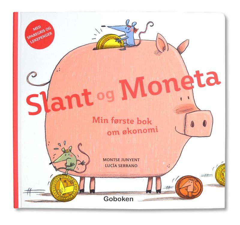 "Slant og Moneta - min første bok om økonomi" av Montse Junyent