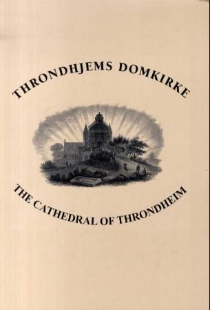 "Throndhjems domkirke" av Peter Andreas Munch