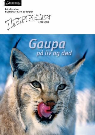 "Gaupa på liv og død - norsk for barnetrinnet" av Laila Brenden