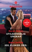 "Utilgjengelig ungkar ; Jeg. Elsker. Deg." av Karen Booth