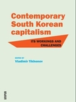 "Contemporary South Korean capitalism - its workings and challenges" av Vladimir Tikhonov