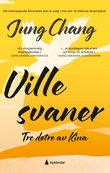 "Ville svaner - tre døtre av Kina" av Jung Chang