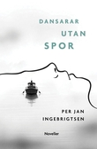 "Dansarar utan spor" av Per Jan Ingebrigtsen