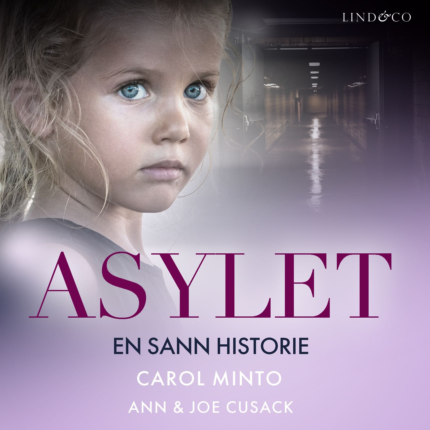 "Asylet - en sann historie" av Ann Cusack