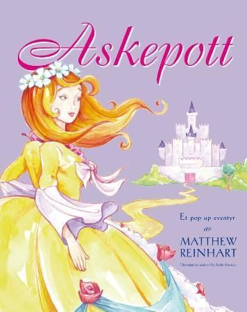 "Askepott - et pop-up-eventyr" av Matthew Reinhart