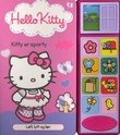 "Hello Kitty - Kitty er sporty : løft, lytt og lær" av Gunn E. Schmidt