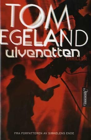 "Ulvenatten - thriller" av Tom Egeland