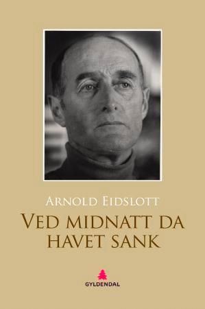 "Ved midnatt da havet sank - dikt" av Arnold Eidslott