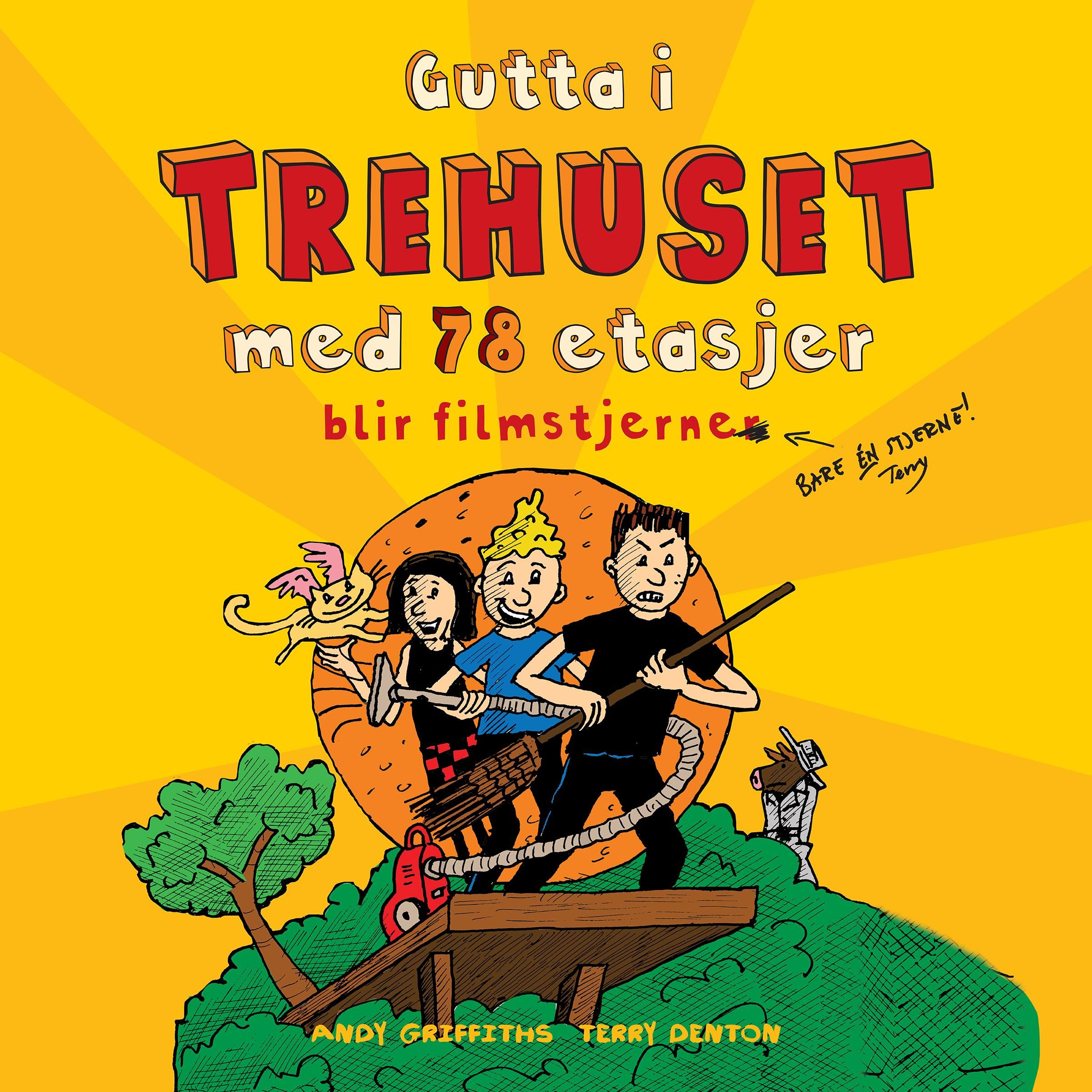 "Gutta i trehuset med 78 etasjer blir filmstjerner" av Andy Griffiths