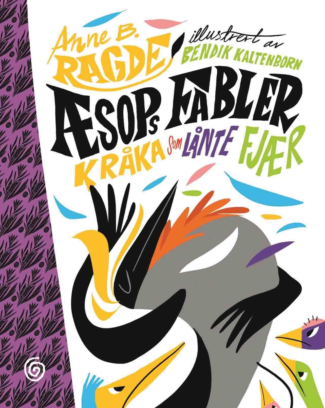 "Kråke i lånte fjær" av Anne B. Ragde