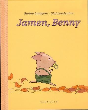 "Jamen, Benny" av Barbro Lindgren