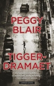 "Tiggerdramaet" av Peggy Blair