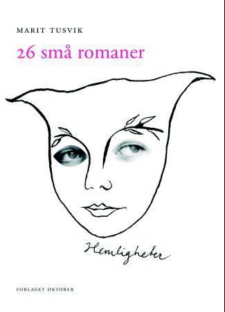 "26 sm√• romaner" av Marit Tusvik