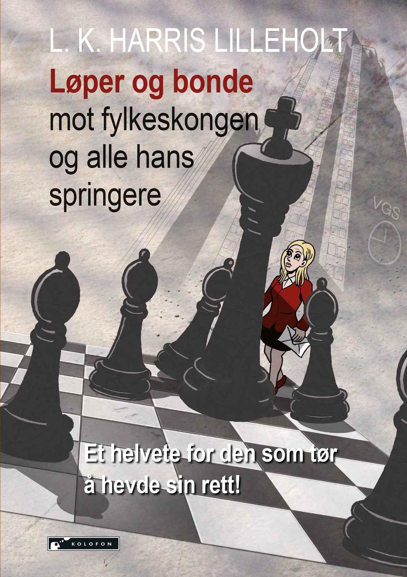 "Løper og bonde mot fylkeskongen og alle hans springere - et helvete for den som tør å hevde sin rett!" av Laila Lilleholt