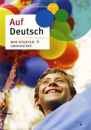 "Auf Deutsch - wir starten : lærerens bok : tysk for barnetrinnet" av Anne Britt Heimdal