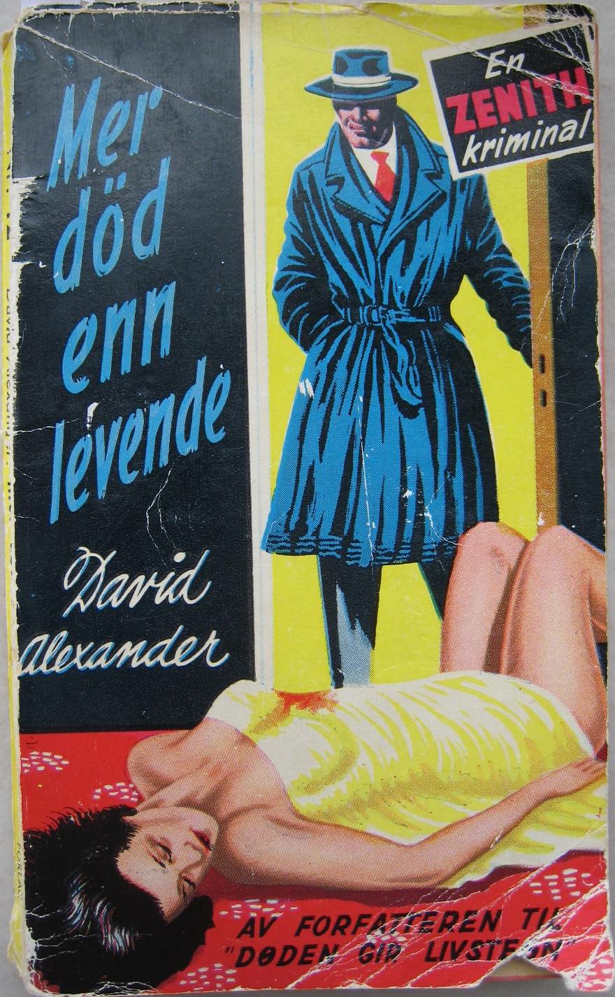"Mer død enn levende - Originalens tittel: Most men don't kill" av David Alexander