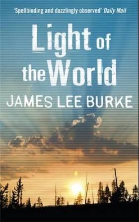 "Light of the world" av James Lee Burke