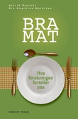 "Bra mat hva forskningen forteller oss" av Gro Haarklou Mathisen