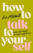 Omslagsbilde av How to Talk to Yourself