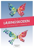 "Læringskoden - fra karakterer til karakter" av Tom Tiller
