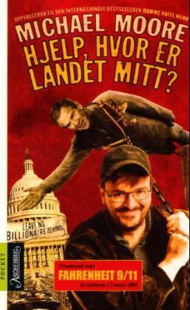 "Hjelp, hvor er landet mitt?" av Michael Moore