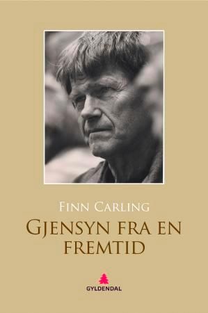 "Gjensyn fra en fremtid" av Finn Carling