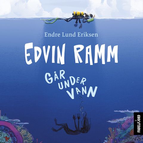 "Edvin Ramm går under vann" av Endre Lund Eriksen