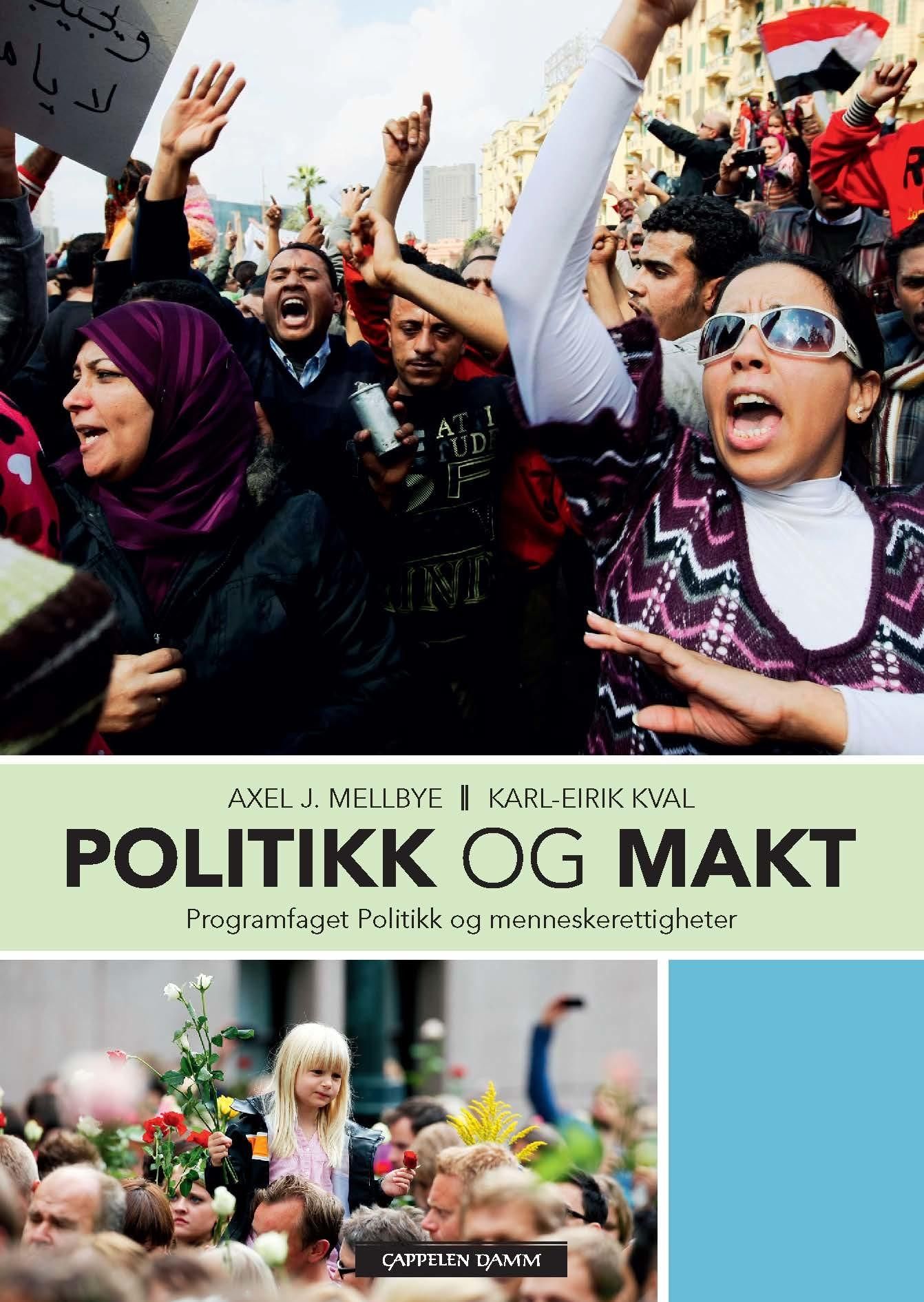 "Politikk og makt - programfaget politikk og menneskerettigheter" av Axel J. Mellbye
