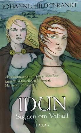 "Idun - sagaen om Valhall" av Johanne Hildebrandt