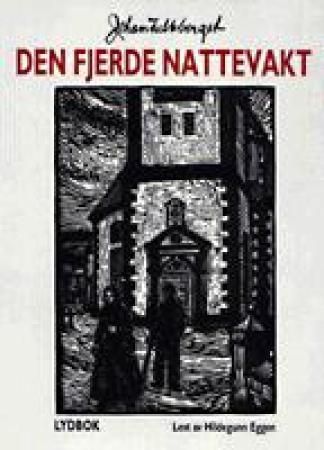 "Den fjerde nattevakt" av Johan Falkberget