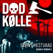 "Død kølle" av Svein F. Hestvaag