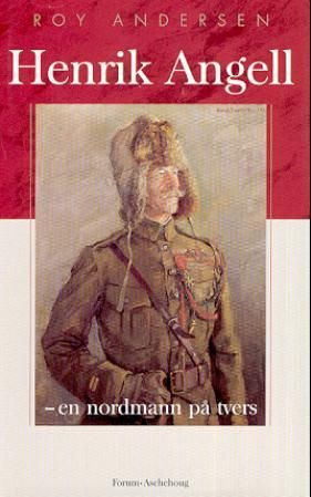 "Henrik Angell - en nordmann på tvers" av Roy Andersen