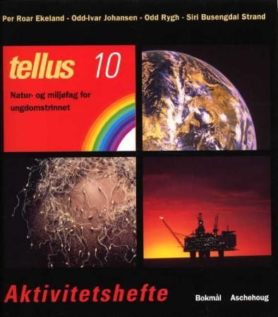 "Tellus 10 - aktivitetshefte : natur- og miljøfag for ungdomstrinnet : ti like hefter" av Per Roar Ekeland
