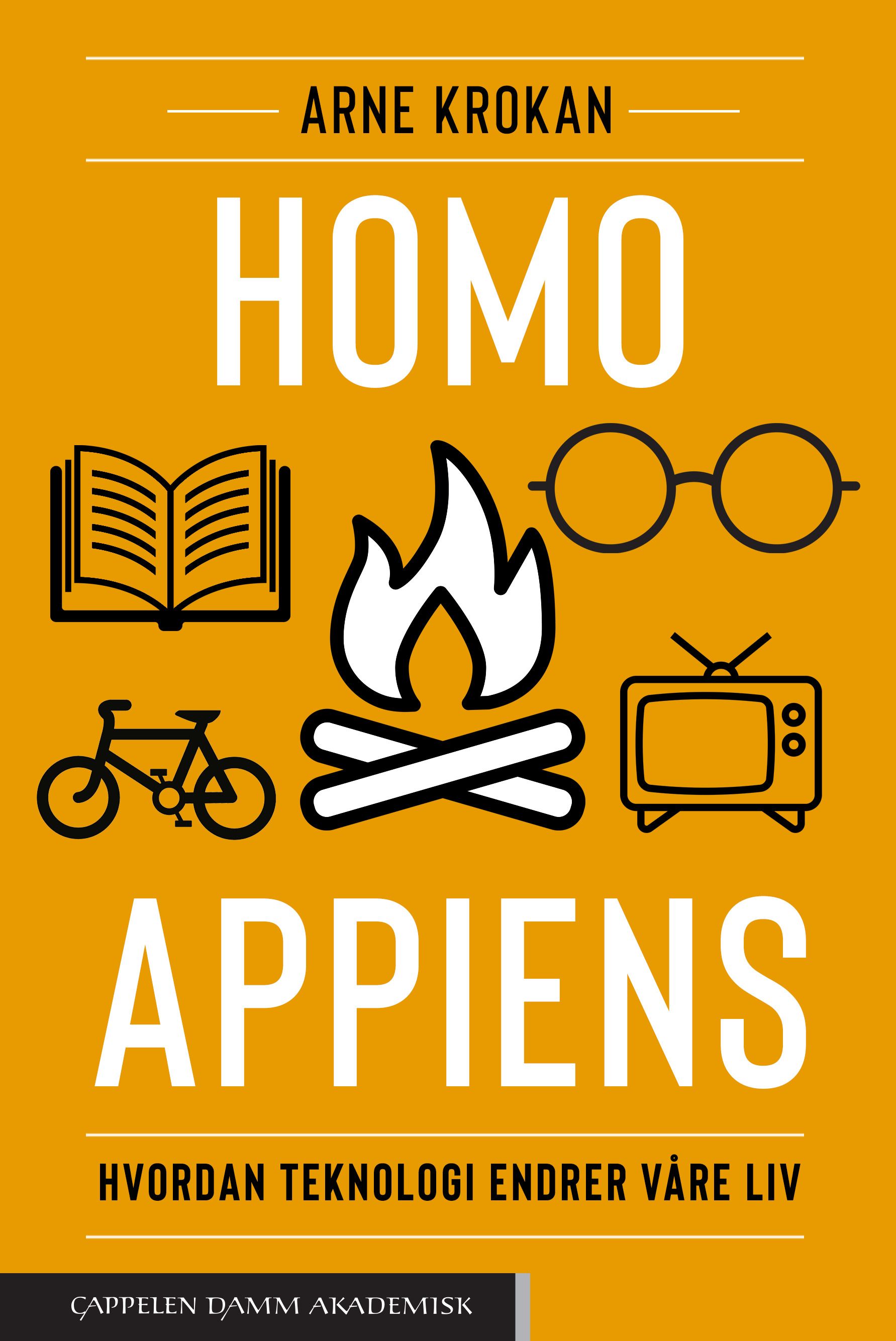 "Homo appiens - hvordan teknologi endrer våre liv" av Arne Krokan