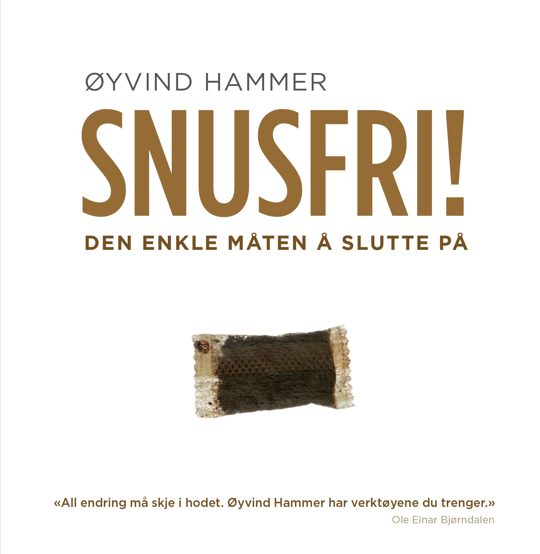 "Snusfri! - den enkle måten å slutte på" av Øyvind Hammer