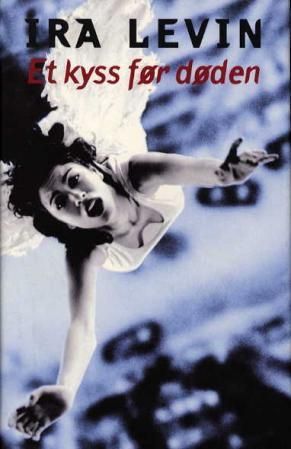 "Et kyss før døden" av Ira Levin
