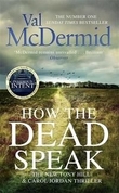 "How the dead speak" av Val McDermid